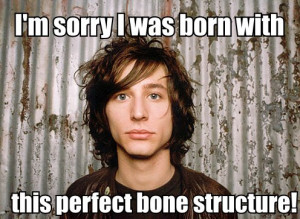 sorry I was born with this perfect bone structure!