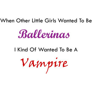 Ballerina Vs Vampire Quotes