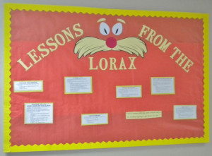 ... more sustainable life, and a quote from the Lorax. #RA #socute #board