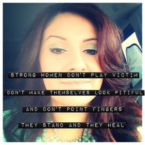 Strong women quotes, best, sayings, victim
