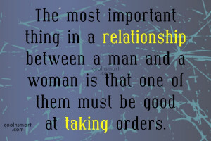 Funny Marriage Quotes Quote: The most important thing in a ...