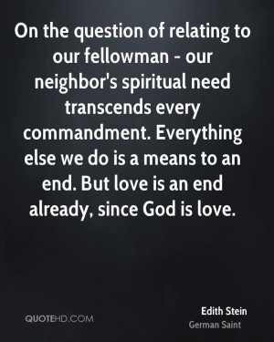 On the question of relating to our fellowman - our neighbor's ...