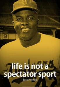Jackie Robinson Famous Quotes