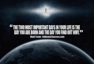 Mark Twain - Find Your Purpose Inspirational Picture Quote