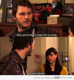like an Angel with no wings - Funny quotes from Parks and Recreation ...
