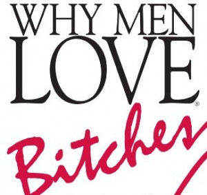 Home Featured Reviews n Reviews Why Men Love Bitches?