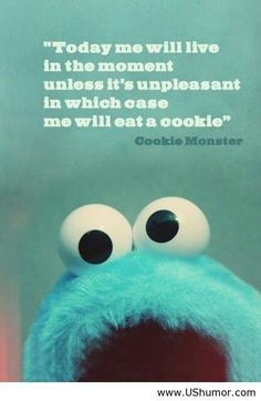 of wisdom cookie monster chocolates chips cookies monsters quotes ...