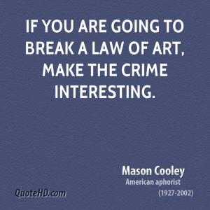 Mason Cooley Art Quotes