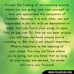 Accept the feeling of not knowing exactly