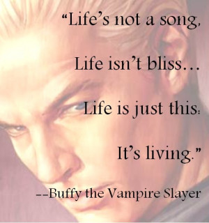 ... quote from Buffy the #Vampire Slayer (episode: once more with feeling
