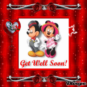 Getwell Feelbett, Mickey, Minnie Mouse, Well Quotes, Get Well Soon