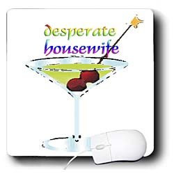 Funny Quotes And Sayings - Desperate housewife - Mouse Pads