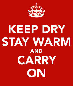 Keep Calm and Stay Warm