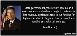 State governments generate less revenue in a recession. As state ...