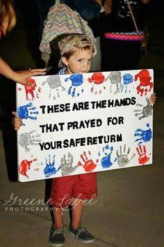 Welcome Home Posters-These are the hands that prayed for your safe ...