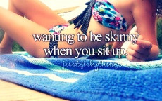 want to be skinny