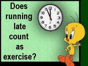 ... Quotes, Late Counted, Birds Humor, Exercise, Tweety Birds Quotes