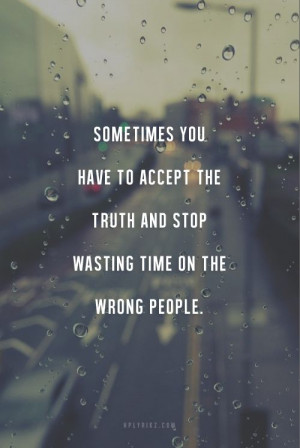 wasted time on people that never grow up