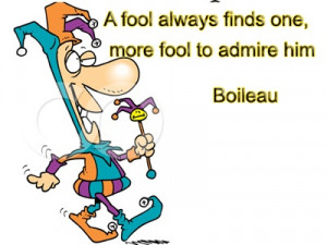 fool always finds one more fool to admire him #Funny #People #Fools ...