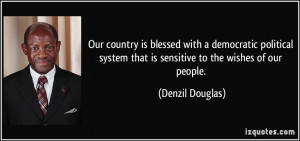 Our country is blessed with a democratic political system that is ...