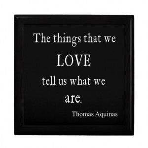 Vintage Aquinas Love Inspirational Quote / Quotes Jewelry Box