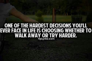 The hardest decision you'll ever make...