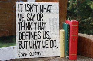 true! Great for a teens room or family room. 11x14 Jane Austen quote ...