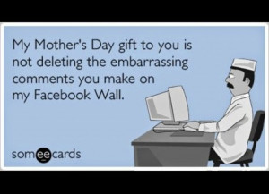 funny Best mothers day quote, my mother day