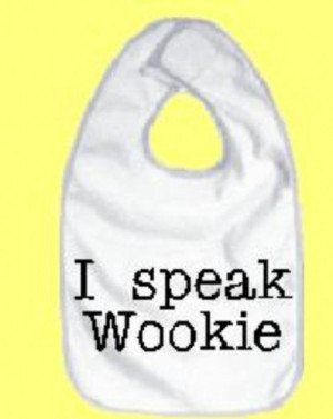 speak wookie funny movie quote star newborn infant baby bib gift