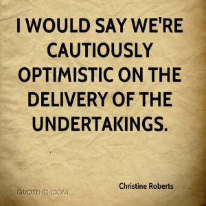 Christine Roberts Quotes