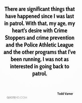 , my age, my heart's desire with Crime Stoppers and crime prevention ...