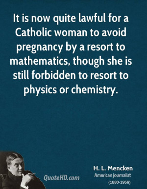 It is now quite lawful for a Catholic woman to avoid pregnancy by a ...