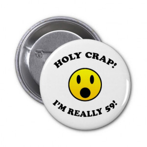 59th Birthday Gag Gifts Buttons