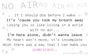 No Air, No Air, No Air. Lyrics by Jordin Sparks ft. Chris Brown