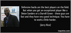 Defensive backs are the best players on the field. But when you get an ...