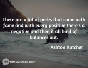 positive quotes ashton kutcher positive negative home quotes positive ...