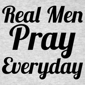 Prayer quotes, god, best, sayings, real man