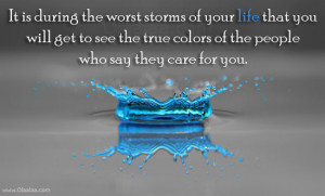 life-quotes-thoughts-life-worst-storms-best-quotes-colors-care-people ...