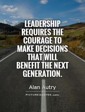 Leadership Quotes Alan Autry Quotes