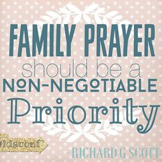 Richard G Scott Personal prayer should be a 