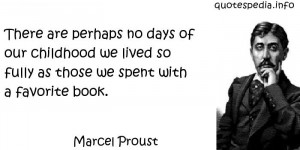 ... Quotes About Childhood - There are perhaps no days of our childhood we