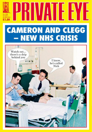 Cameron and Clegg – New NHS Crisis (Private Eye Cover)