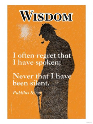 ... picture quote about using your words wisely or staying silent