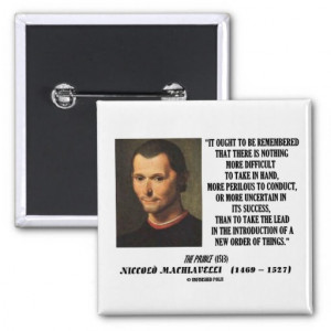 Niccolo Machiavelli Quotes On Power Niccolo machiavelli new order