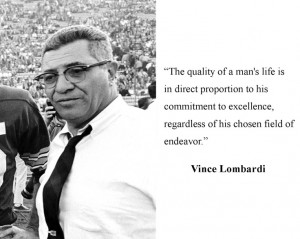 Famous quote from Vince Lombardi