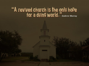 Revived Church Quote
