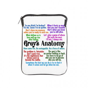 ... Anatomy Gifts > Grays Anatomy Tablet Cases > Grey's Quotes iPad Sleeve