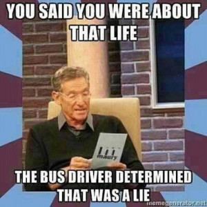 maury ratchet uppercut bus driver that life