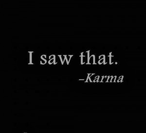 sarcastic-quotes-sayings-karma-short-quote.jpg