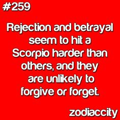 ... . But some will have no clue that I haven't. Scorpio Horoscope Quotes